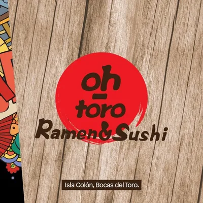 Oh Toro Ramen & Sushi Isla Colon